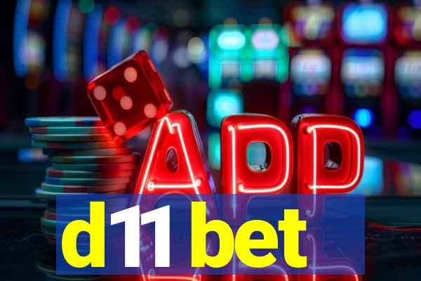 d11 bet